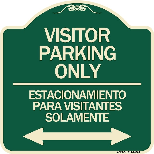 Bilingual Reserved Parking Visitor Parking Only Estacionamiento Para Visitantes, A-DES-G-1818-24304
